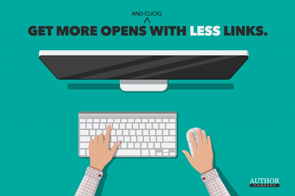 illustration of hands on keyboard and mouse. Headline: "Get more opens and clicks with less links."